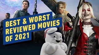 The Best & Worst Reviewed Movies of 2021