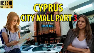 CYPRUS ( city mall , Famagusta 2022 , part 3 )  [1080 60fps]