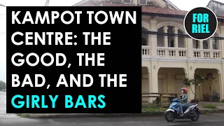 Kampot town centre - cheap bars, friendly bars, even some girly bars! We love Cambodia!