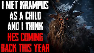 "I Met Krampus As A Child And I Think He's Coming Back This Year" CreepyPasta