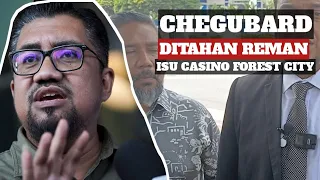 Sidang Media 28 April 2024: Chegubard Ditahan Reman 48 jam isu Casino Forest City