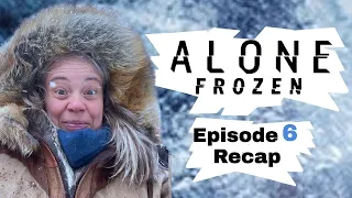 ALONE Frozen Episode 6 Recap – Woniya Thibeault