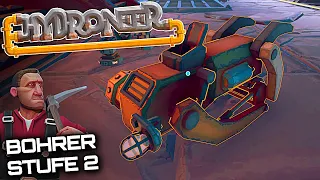 HYDRONEER STUFE 2 BOHRER Hydroneer 2.0 Deutsch German Gameplay 016