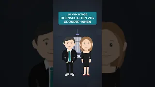 Die wichtigsten Eigenschaften von Gründer:innen #shorts