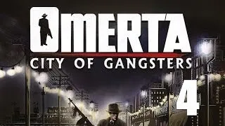 Omerta: City of Gangsters #4 - "King Liquor"
