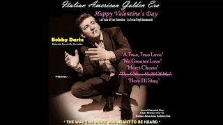 BOBBY DARIN - VALENTINE'S DAY ITALIAN AMERICAN MEDLEY 1 (Belli Canzoni)