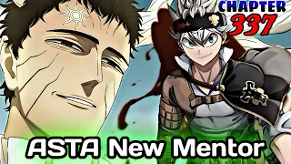 Black Clover Chapter 337, Asta Power UP With New Mentor