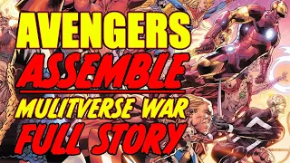 Avengers Assemble || MULTIVERSE WAR || (FULL STORY, 2022-2023)