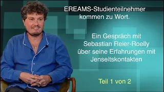 Persönliche Erfahrungen eines Jenseitskontakts | Sebastian Reier Roelly | Teil 1 von 2