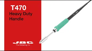 JBC | Tools: T470 Heavy Duty Handle