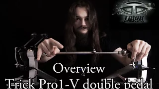 Trick Overview Part I  - The Pro1-V double bass drum pedal