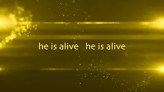 Forever (He Is Alive) _ Easter Praise & Worship Song Lyric Video