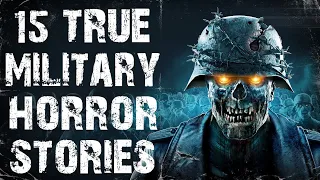 15 TRUE Terrifying & Disturbing Military Scary Stories | Horror Stories To Fall Asleep To