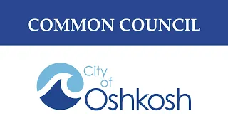 Oshkosh Common Council - 8/22/23