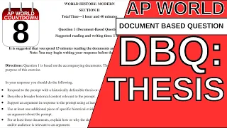 AROUND THE AP WORLD DAY 8 : HOW TO WRITE A THESIS (DBQ)