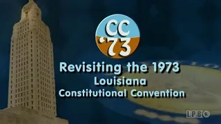 CC '73: Revisiting the 1973 Constitutional Convention | 2013