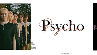 Red Velvet (레드벨벳) - Psycho Lyric Video [HAN/ROM/ENG]