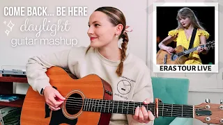 Come Back Be Here x Daylight Mashup Guitar Play Along - Taylor Swift Eras Tour Surprise Song