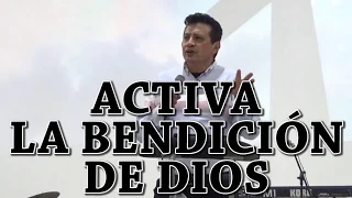 ACTIVA LA BENDICIÓN DE DIOS - Domingo 18 de Febrero de 2018 - Pastor Porfirio Martínez