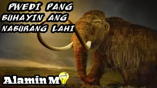 PAANO KUNG ANG MGA EXTINCT NA HAYOP AY PWEDI PANG IBALIK SA PAGKABUHAY?