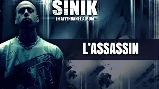 Sinik - L'Assassin (Son Officiel)