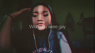 Billie Eillish - wish you were gay/ cover