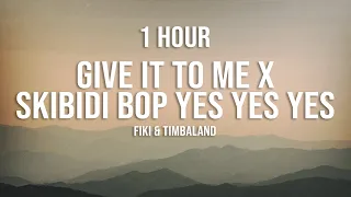 [1 HOUR] "Skibidi Toilet" [TikTok Remix | Speed Up] (Lyrics) | Give It To Me x Skibidi Bop Yes Yes