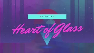 Blondie - Heart of Glass - Aesthetic Synthwave Remix