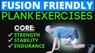 Spinal Fusion Core Exercises | 7 FUSION FRIENDLY plank variations for a stronger core post fusion