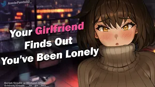 Your Girlfriend Finds Out You've Been Lonely ❤ [F4M] [ASMR Roleplay] [Cute] [Cuddling]