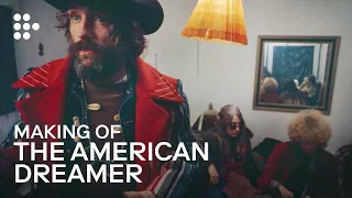 THE AMERICAN DREAMER | Fighting Against The Wind Making Of | MUBI