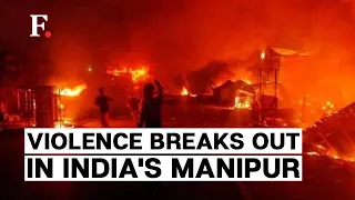 Violent Clashes Break Out In India's Northeastern State Of Manipur