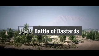 Squad [BoB] - Battle of Bastards 08.05.2020