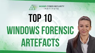 Top 10 forensic artefacts and data sources on Windows