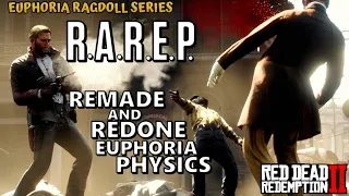 Remade And Redone Euphoria Physics (R.A.R.E.P.) - Red Dead Redemption 2