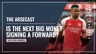 Is Arsenal's next big transfer going to be a big-money forward? | Arsecast