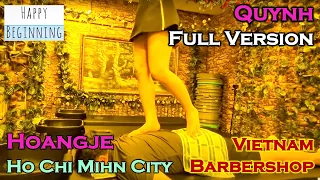 Vietnam Barber Shop QUYNH FULL VERSION - Hoangje (Ho Chi Mihn City, Vietnam)