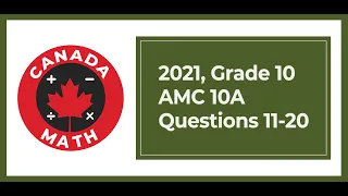 2021, Grade 10, AMC 10A | Questions 11-20