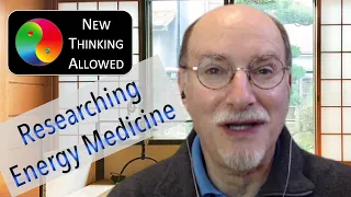 Researching Energy Medicine with Dean Radin