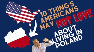 10 Things Americans MAY NOT Love about Living in Poland