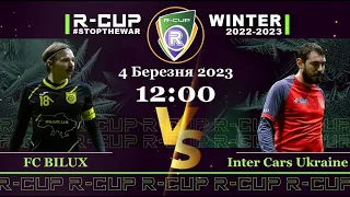 FC BILUX 3-5 Inter Cars Ukraine  R-CUP WINTER 22'23' #STOPTHEWAR в м. Києві