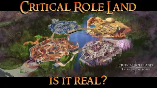 Critical Role Land - Is it Real?