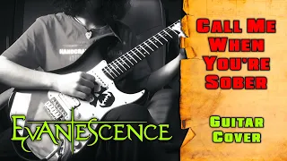 Evanescence - Call Me When You're Sober | guitar cover | mike KidLazy