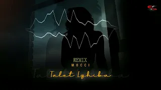 mocci  - Talet Lghiba (remix by arqan music)