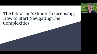 The Librarians' Guide To Licensing: How To Start Navigating The Complexities
