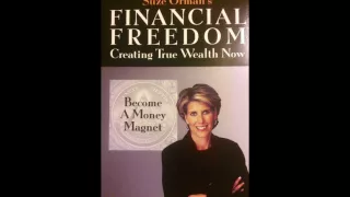 Suze Orman's -Financial Freedom Creating True Wealth Now Pt. 5( Audio)