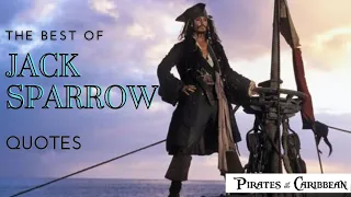 The Best Of Jack Sparrow Quotes | Pirates Of The Caribbean