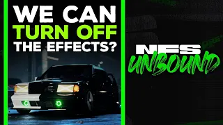 NFS Unbound has NEWS about the ANIME EFFECTS in GAME | TURN OFF the Effects?