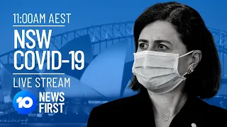 NSW COVID-19 Update And Sydney Lockdown LIVE | 10 News First