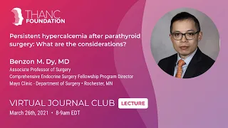 Persistent Hypercalcemia After Parathyroid Surgery with Dr. Benzon Dy